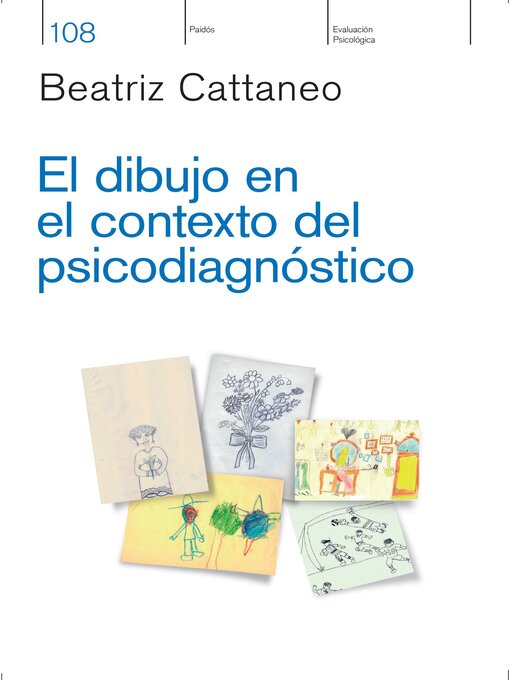 Title details for El dibujo en el contexto del psicodiagnóstico by Beatríz Haydée Cattaneo - Available